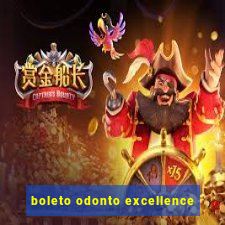 boleto odonto excellence